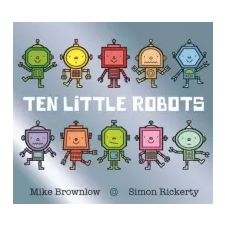  Ten Little Robots – Mike Brownlow idegen nyelvű könyv