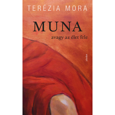 Terézia Mora - Muna egyéb könyv