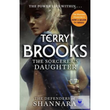  Terry Brooks: The Sorcerer&#039;s Daughter : The Defenders of Shannara idegen nyelvű könyv