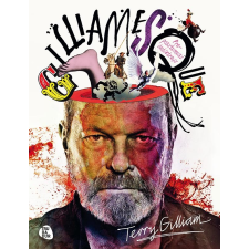 Terry Gilliam GILLIAM, TERRY - GILLIAMESQUE társadalom- és humántudomány