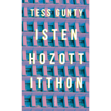 Tess Gunty - Isten hozott itthon egyéb könyv