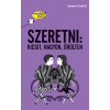 Tessloff - Babilon Kiadó Anissa Castel: Szeretni: kicsit, nagyon, őrülten - Gondolj bele!