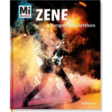 Tessloff - Babilon Kiadó Christine Peham - Laurence Traiger: Zene - A hangok bűvöletében - Mi Micsoda gyermek- és ifjúsági könyv