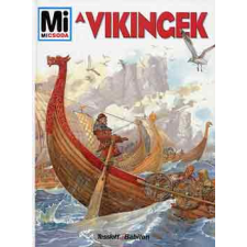 Tessloff és Babilon Kiadó A vikingek (Mi micsoda) antikvárium - használt könyv