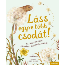 TESSLOFF ÉS BABILON KIADÓI KFT Láss egyre több csodát! gyermek- és ifjúsági könyv