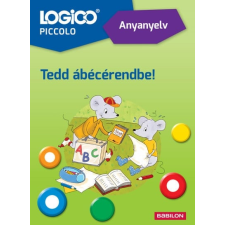 TESSLOFF ÉS BABILON KIADÓI KFT Logico Piccolo 3314a - Anyanyelv: Tedd ábécérendbe! gyermek- és ifjúsági könyv