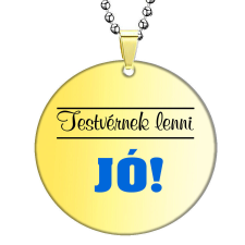 Testvérnek lenni jó medál lánccal, választható több formában és színben medál