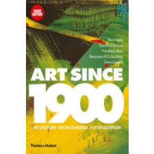 Thames &amp; Hudson Ltd. Art Since 1900 | Hal Foster,Rosalind Krauss egyéb könyv