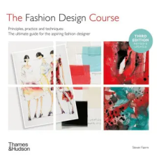 Thames &amp; Hudson Ltd. Fashion Design Course | FAERM STEVEN egyéb könyv
