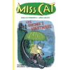 Thames &amp; Hudson Ltd. Miss Cat: The Gnome’s Nightmare – Jean-Luc Fromental