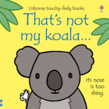  That's not my koala... – NOT KNOWN idegen nyelvű könyv