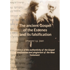  The ancient Gospel of the Essenes and its falsification (Kniha) idegen nyelvű könyv