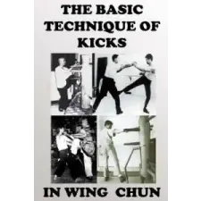  The basic technique of kicks in wing chun – Neskorodev Semyon idegen nyelvű könyv