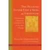  The Blazing Inner Fire of Bliss and Emptiness: An Experiential Commentary on the Practice of the Six Yogas of Naropa