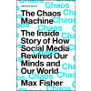  THE CHAOS MACHINE – MAX FISHER