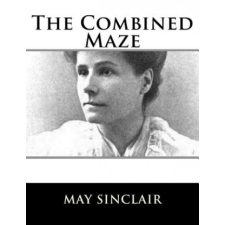  The Combined Maze – May Sinclair idegen nyelvű könyv