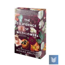  The confidence of wildflowers - A vadvirágok magabiztossága - Éldekorált kiadás regény