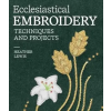 The Crowood Press Ltd Ecclesiastical Embroidery – Heather lewis