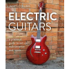 The Crowood Press Ltd Electric Guitars | James Collins