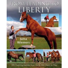 The Crowood Press Ltd From Leading to Liberty | Jutta Wiemers egyéb könyv