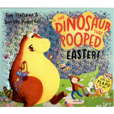 The Dinosaur that Pooped Easter! - with fun FLAPS to lift idegen nyelvű könyv