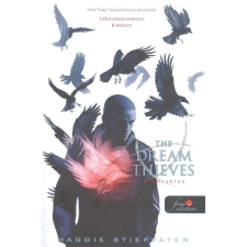  The Dream Thieves - Álomrablók /Hollófiúk 2. (puha) regény