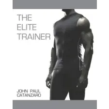  The Elite Trainer: Strength Training for the Serious Professional idegen nyelvű könyv
