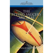 The Flying Saucers Are Real – Donald Keyhoe idegen nyelvű könyv