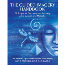  The Guided Imagery Handbook idegen nyelvű könyv