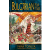 The History Press Ltd Bulgarian Folk Tales | Nana Tomova