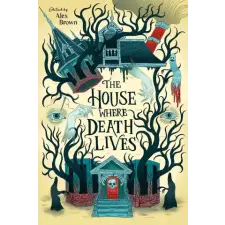  The House Where Death Lives – Nova Ren Suma,Gina Chen idegen nyelvű könyv
