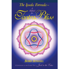 The Ipsalu Formula: A Method for Tantra Bliss – Bodhi Avinasha idegen nyelvű könyv