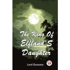  The King Of Elfland'S Daughter idegen nyelvű könyv