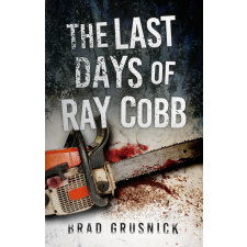  The Last Days of Ray Cobb egyéb e-könyv