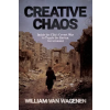 The Libertarian Institute Creative Chaos | William Van Wagenen
