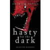 THE LIFFEY PR Hasty for the Dark: Selected Horrors | Adam Nevill