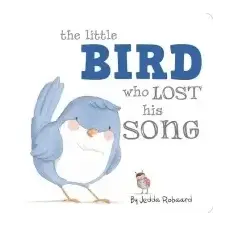  The Little Bird Who Lost His Song – Jedda Robaard idegen nyelvű könyv