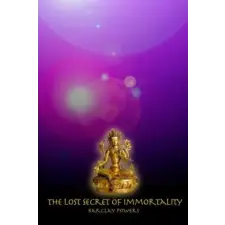  The Lost Secret of Immortality – Barclay Powers idegen nyelvű könyv