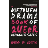  The Methuen Drama Book of Queer Monologues