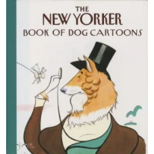  The New Yorker Book of Dog Cartoons – Katherine Hourigan idegen nyelvű könyv