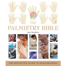  The Palmistry Bible – Jane Struthers idegen nyelvű könyv