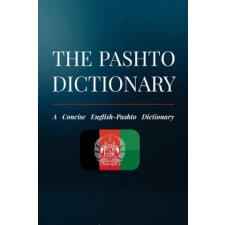  The Pashto Dictionary: A Concise English-Pashto Dictionary – Niazi Khattak idegen nyelvű könyv