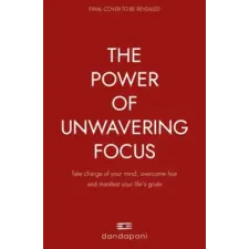  The Power of Unwavering Focus idegen nyelvű könyv