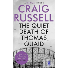  The Quiet Death Of Thomas Quaid (Lennox Book 5) idegen nyelvű könyv