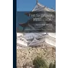  The Satsuma Rebellion: An Episode of Modern Japanese History; With Maps