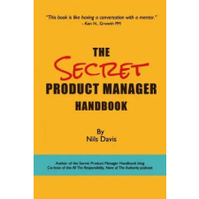  The Secret Product Manager Handbook – Nils Davis idegen nyelvű könyv