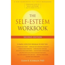  The Self-Esteem Workbook, 2nd Edition – Glenn R. Schiraldi idegen nyelvű könyv
