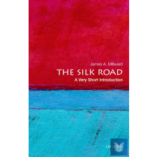 THE SILK ROAD (VERY SHORT INTRODUCTION) idegen nyelvű könyv