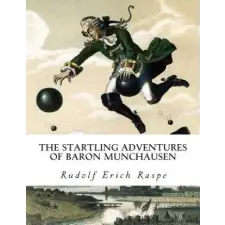  The Startling Adventures of Baron Munchausen – Rudolf Erich Raspe idegen nyelvű könyv