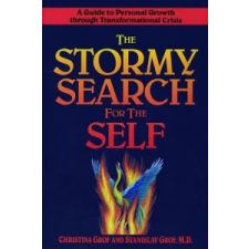  The Stormy Search for the Self – Christina Grof,Grof Stanislav idegen nyelvű könyv